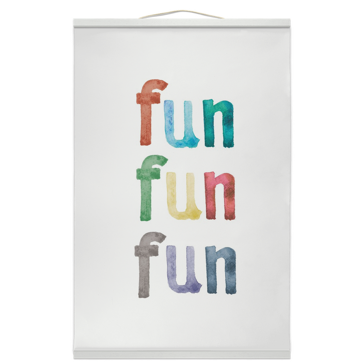 "Fun Fun Fun" 16x24 Inch Hanging Canvas Wall Art